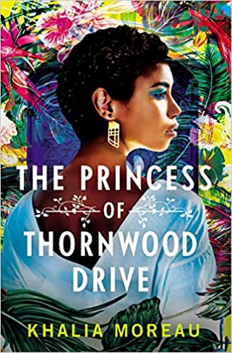 The Princess of Thornwood Drive by Khalia Moreau (Paperback)