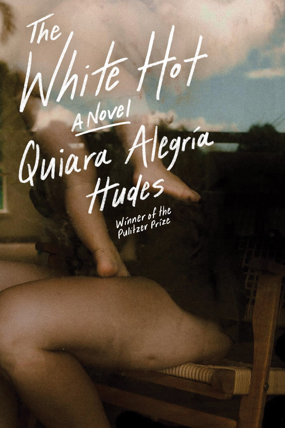 The White Hot by Quiara Alegria Hudes (Hardcover) (PREORDER)