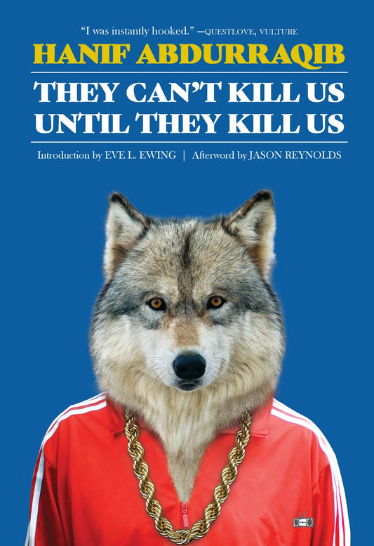 They Can't Kill Us Until They Kill Us: Expanded Edition by Hanif Abdurraqib (Paperback)