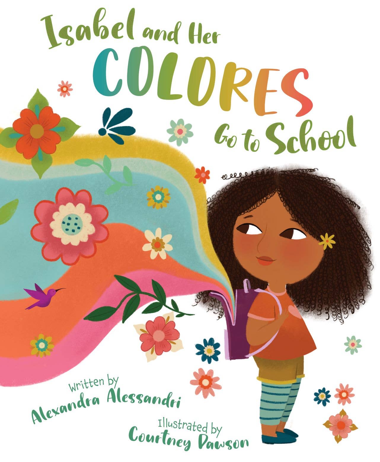 Isabel and Her Colores Go to School by Alexandra Alessandri (Hardcover)