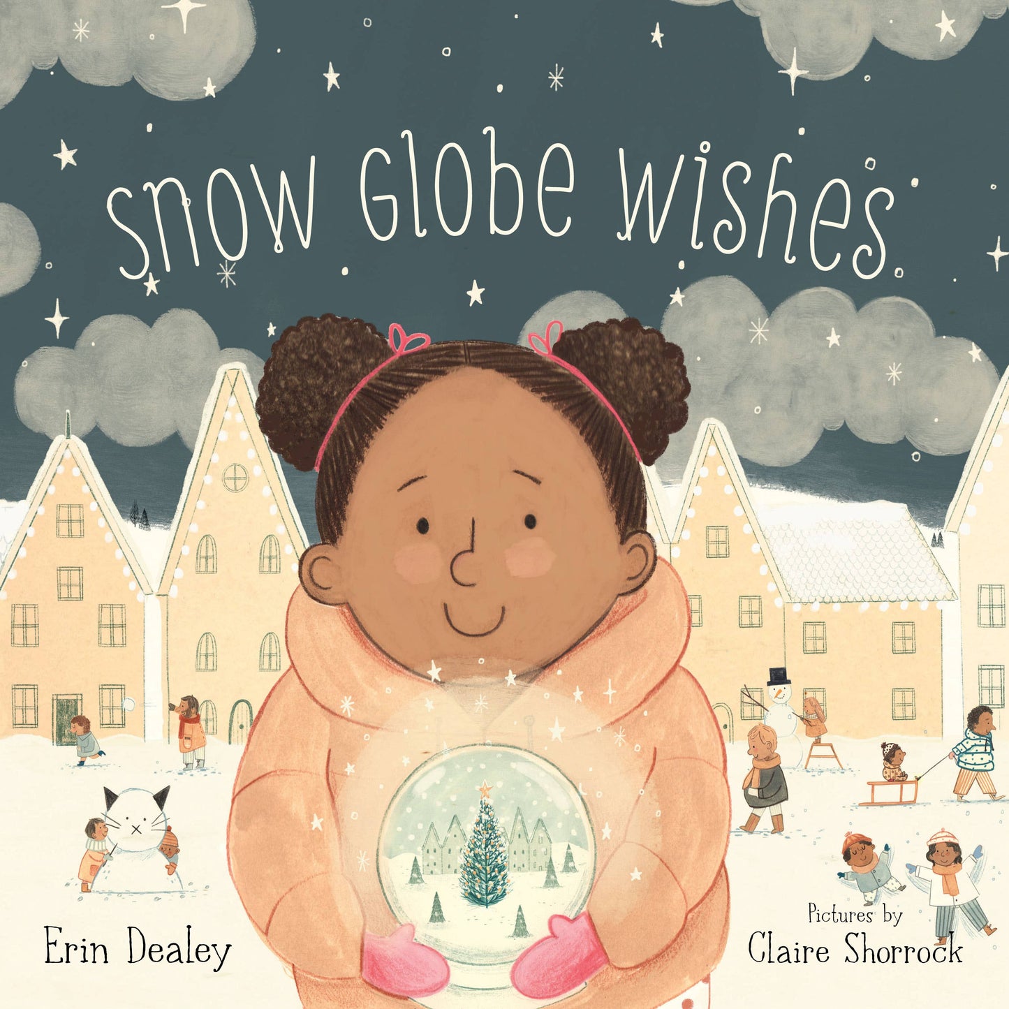 Snow Globe Wishes by Erin Dealey (Hardcover)