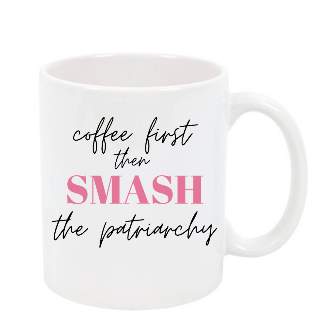 Smash the Patriarchy Mug