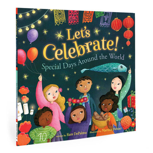 Let's Celebrate!: Special Days Around The World by Kate DePalma (Paperback)