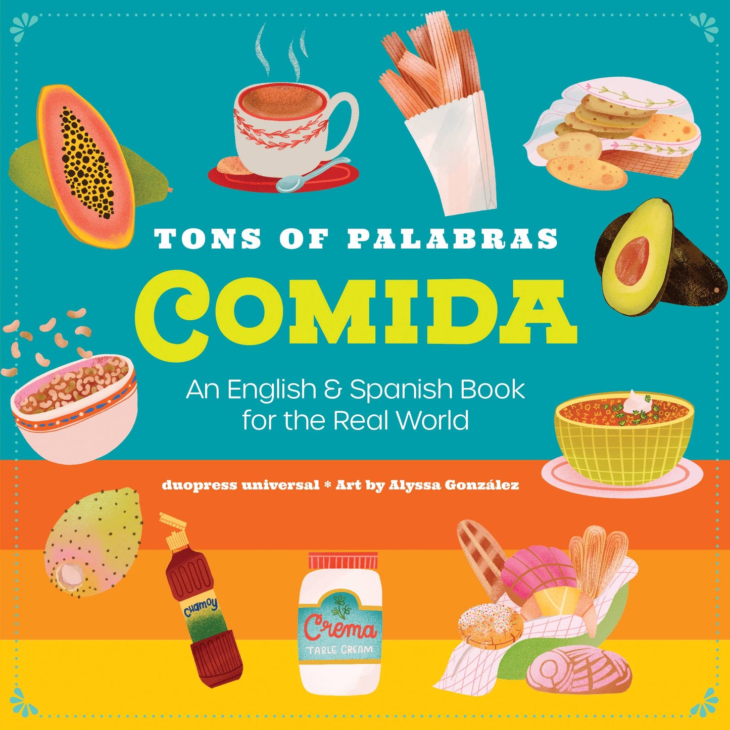 Tons of Palabras: Comida: An English & Spanish Book for the Real World (Board Book)