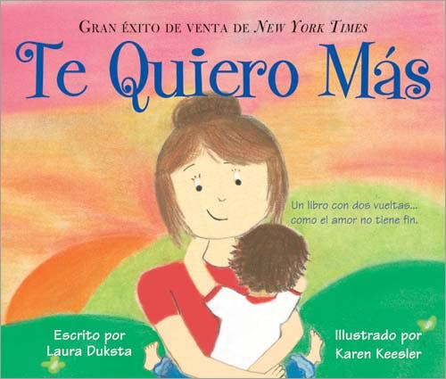 Te Quiero Mas by Laura Duksta (Board Book)