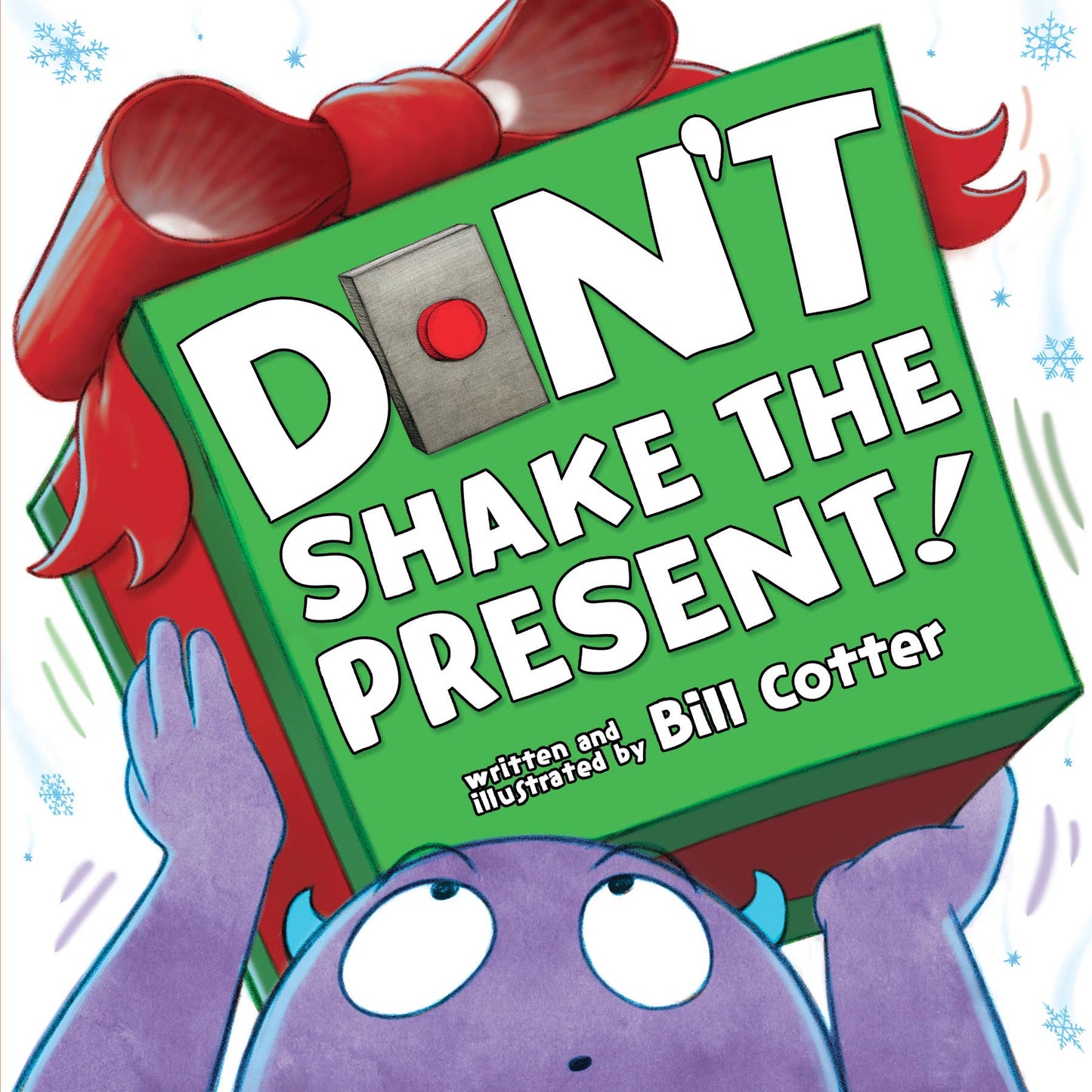 Don't Shake the Present! by Bill Cotter (Board Book)