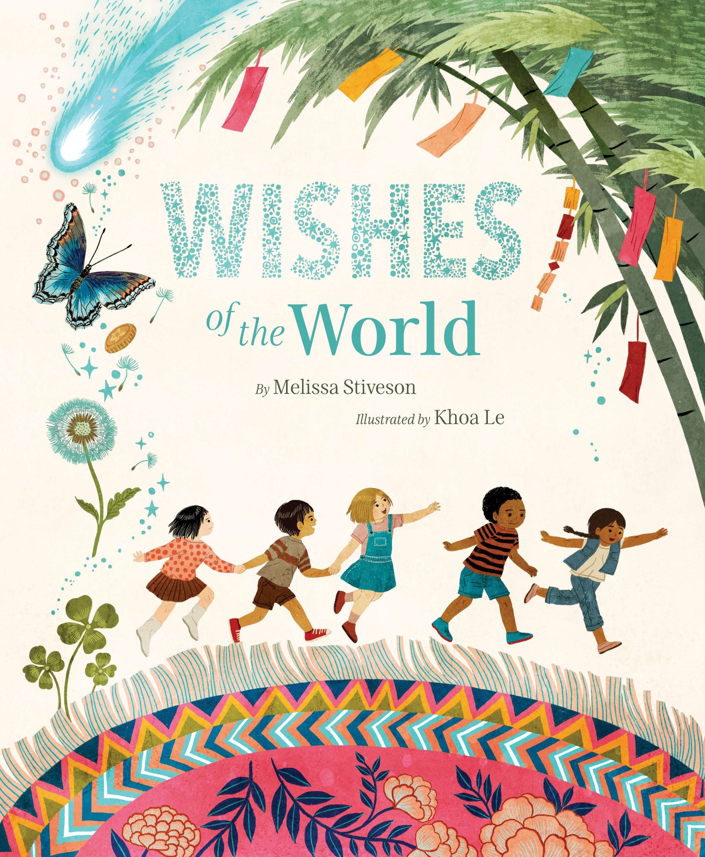 Wishes of the World by Melissa Stiveson (Hardcover)