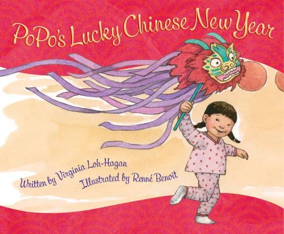 PoPo's Lucky Chinese New Year by Virginia Loh-Hagan (Hardcover)