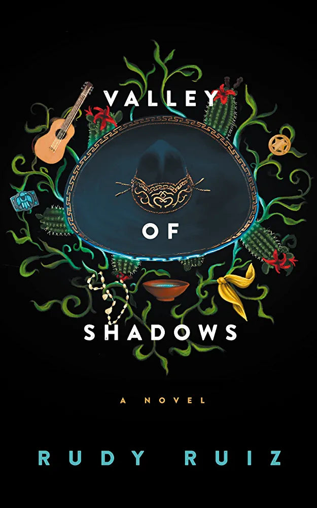 Valley of Shadows by Rudy Ruiz (Hardcover)