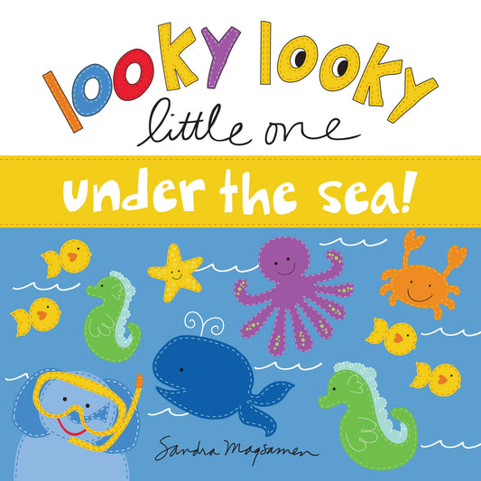 Looky Looky Little One Under The Sea by Sandra Magsamen (Board Book)