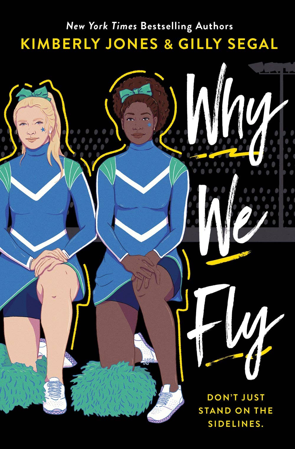 Why We Fly by Kimberly Jones & Gilly Segal (Hardcover)