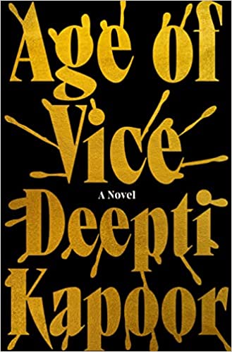 Age of Vice by Deepti Kapoor (Hardcover)