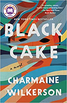 Black Cake by Charmaine Wilkerson (Paperback)