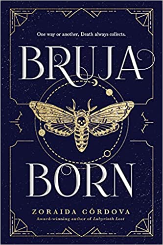 Bruja Born by Zoraida Córdova (Brooklyn Brujas #2) (Paperback)