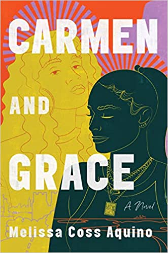 Carmen and Grace by Melissa Coss Aquino (Hardcover) (PREORDER)