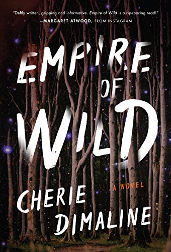 Empire of the Wild by Cherie Dimaline (Hardcover)