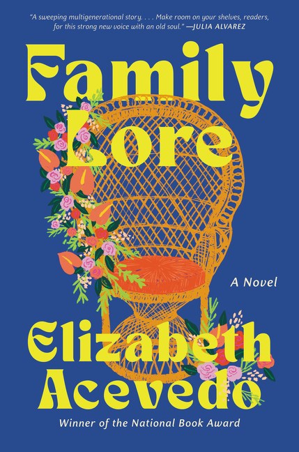 Family Lore by Elizabeth Acevedo (Hardcover)