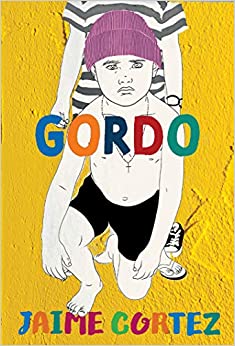 Gordo by Jamie Cortez (Paperback)