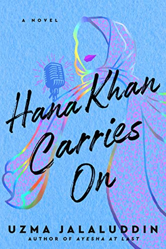 Hana Khan Carries On by Uzma Jalaluddin (Paperback)