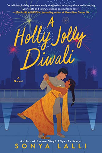 A Holly Jolly Diwali by Sonya Lalli (Paperback)