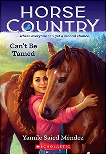 Can't Be Tamed by Yamile Saied Méndez (Horse Country#1) (Paperback)