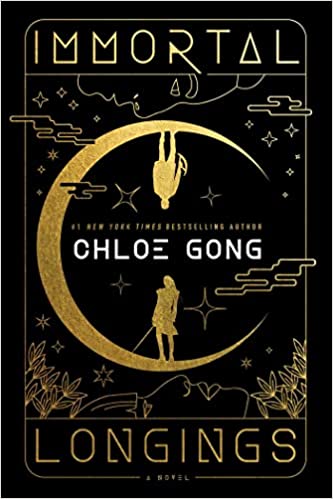 Immortal Longings by Chloe Gong (Hardcover)