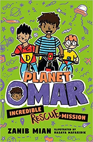Incredible Rescue Mission by Zanib Mian (Planet Omar #3) (Paperback)