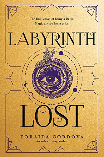 Labyrinth Lost by Zoraida Córdova (Brooklyn Brujas #1) (Paperback)