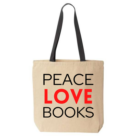 PEACE. LOVE. BOOKS. Tote Bag