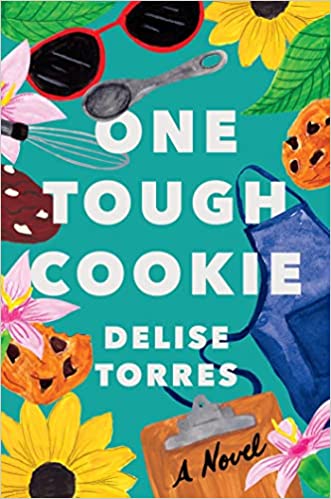 One Tough Cookie by Delise Torres (Paperback)