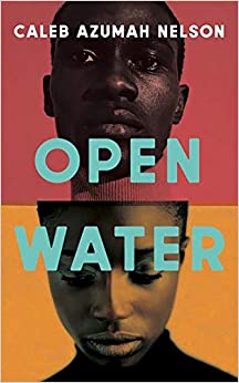 Open Water by Caleb Azumah Nelson (Paperback)
