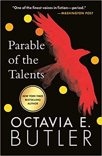 Parable of the Talents by Octavia Butler (Earthseed #2) (Paperback)