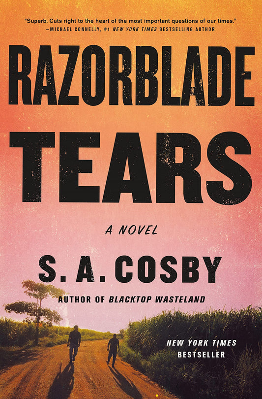 Razorblade Tears by S.A. Cosby (Hardcover)