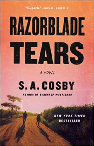 Razorblade Tears by S.A. Cosby (Paperback)