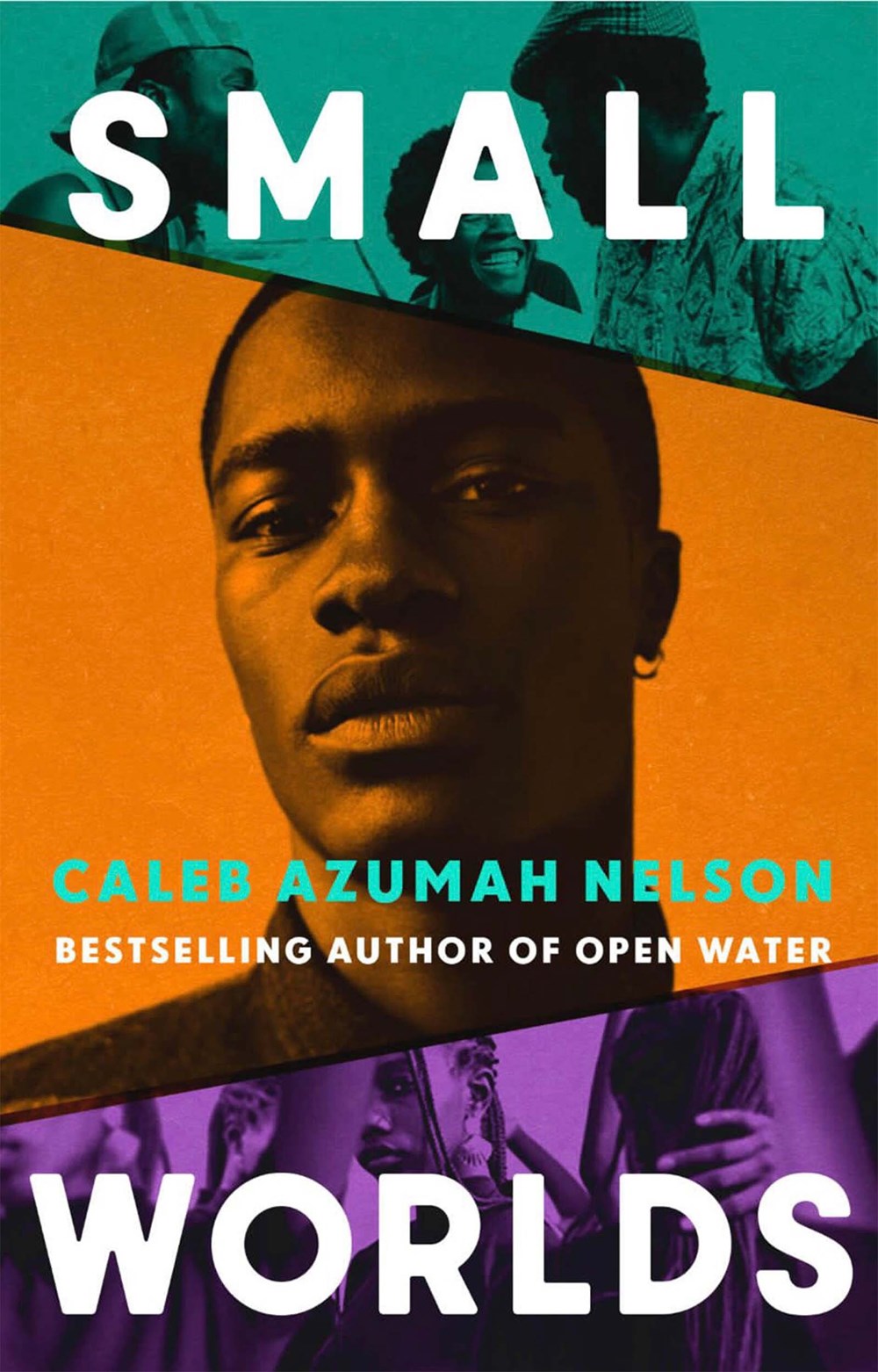 Small Worlds by Caleb Azumah Nelson (Hardcover) (PREORDER)