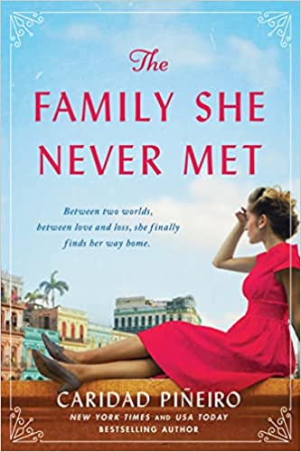 The Family She Never Met by Caridad Pineiro (Paperback)