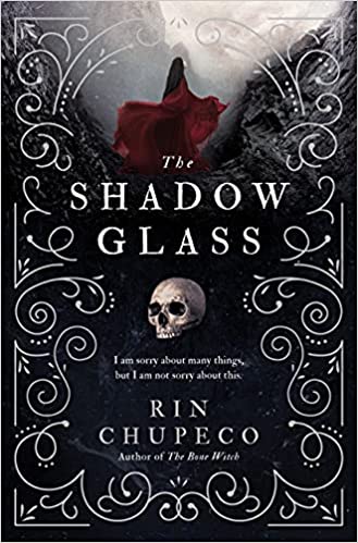 The Shadowglass by Rin Chupeco (The Bone Witch Series #3) (Paperback)