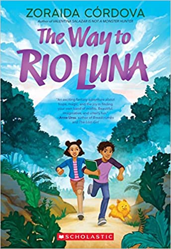 The Way to Rio Luna by Zoraida Córdova (Paperback)