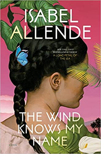 The Wind Knows My Name by Isabel Allende (Hardcover)