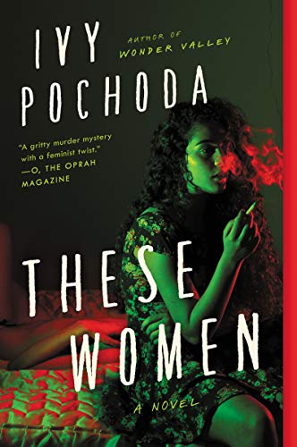 These Women by Ivy Pochado (Paperback)