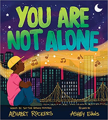 You Are Not Alone by Alphabet Rockers & Ashley Evans (Hardcover)
