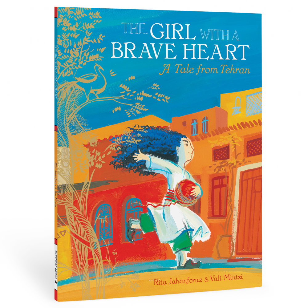 The Girl with a Brave Heart by Rita Jahanforuz (Paperback)