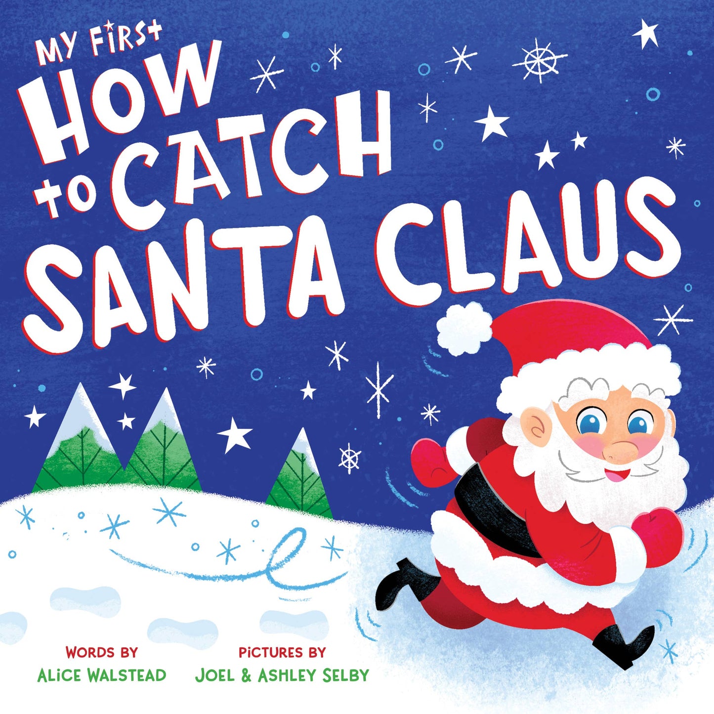My First How To Catch Santa Claus by Alice Walstead (Board Book)