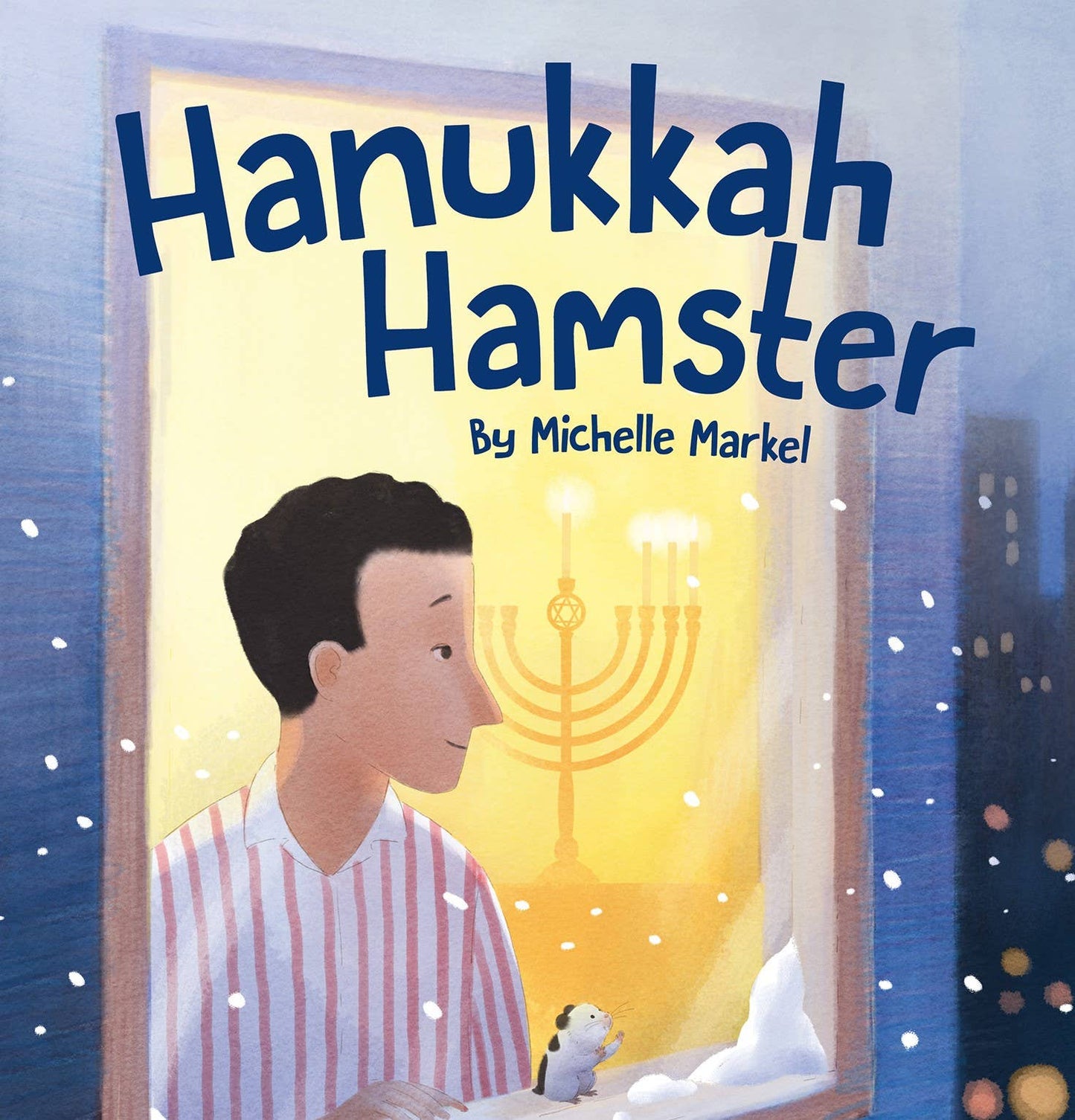 Hanukkah Hamster by Michelle Markel (Hardcover)
