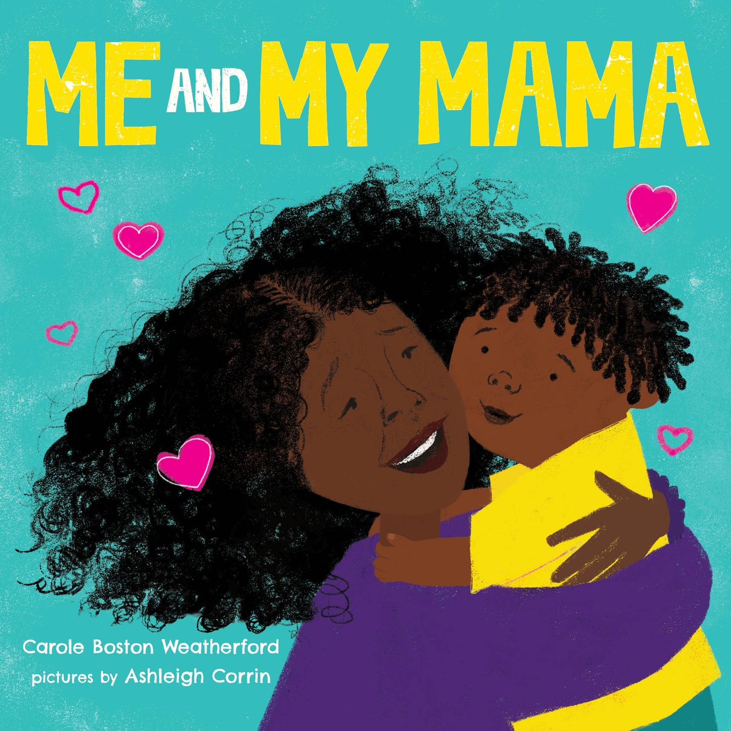 Me and My Mama by Carole Boston Weatherford (Board Book)