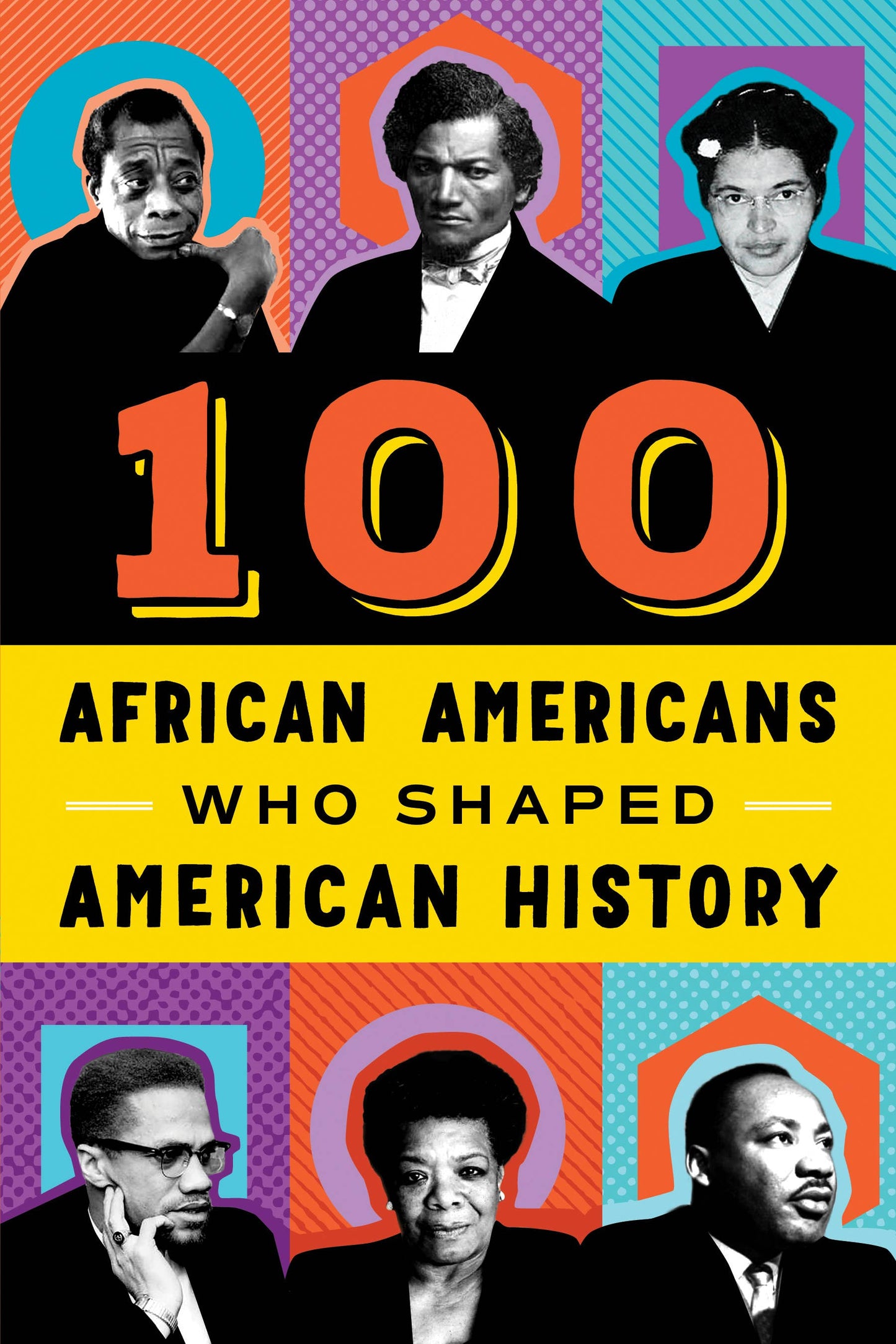 100 African Americans Who Shaped American History by Chrisanne Beckner (Paperback)